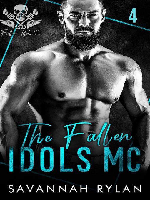 Title details for The Fallen Idols MC 4 by Savannah Rylan - Available